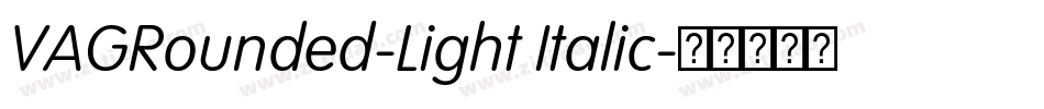 VAGRounded-Light Italic字体转换